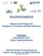 BOLETÍN ESTADÍSTICO. Reporte de Producción Pesquera y Acuícola de Baja California. PERIODO Información 2017 Cierre Anual preliminar