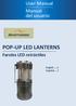 User Manual Manual del usuario POP-UP LED LANTERNS. Faroles LED retráctiles. Español..7