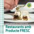 GUIA SABORS DE L HORTA Restaurants amb Producte FRESC