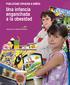 PUBLICIDAD DIRIGIDA A NIÑOS: Una infancia enganchada a la obesidad