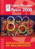 Juegos Olímpicos. Pekín 2008 SELECCIÓN MASCULINA DE BALONCESTO