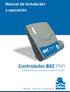 Manual de instalación y operación. Controlador BEC PM1 Controlador por tiempo/caudal/volumen. Water Control Solutions