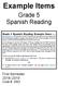 Example Items. Grade 5 Spanish Reading