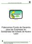 Fideicomiso Fondo de Garantía para las Empresas en Solidaridad del Estado de Nuevo León