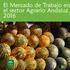 El Mercado de Trabajo en el sector Agrario Andaluz Imagen de portada Tamaño: -Ancho 21 cm -Alto 14,5 cm