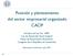 Posición y planteamiento del sector empresarial organizado CACIF