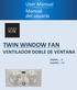 TWIN WINDOW FAN VENTILADOR DOBLE DE VENTANA