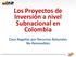 Los Proyectos de Inversión a nivel Subnacional en Colombia. Caso Regalías por Recursos Naturales No Renovables