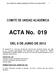 ACTA COMITÉ DE UNIDAD ACADÉMICA N 019 DEL 6 DE JUNIO DE COMITÉ DE UNIDAD ACADÉMICA. ACTA No. 019 DEL 6 DE JUNIO DE 2012
