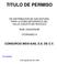 TITULO DE PERMISO DE DISTRIBUCION DE GAS NATURAL PARA LA ZONA GEOGRAFICA DEL VALLE CUAUTITLAN-TEXCOCO NUM. G/042/DIS/98 OTORGADO A