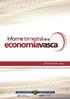 Informe trimestral de la economía vasca. 4ºtrimestre Departamento de Hacienda y Finanzas: Dirección de Economía y Planificación 1