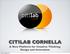 CITILAB CORNELLA A New Platform for Creative Thinking, Design and Innovation
