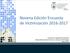 Novena Edición Encuesta de Victimización Comisión de Seguridad Ciudadana Cámara Nacional de Comercio y Servicios del Uruguay Mayo 2017