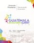 Uniendo Fronteras. Generando Inversión 9 Y 10. de noviembre Hotel Westin Camino Real. Ciudad de Guatemala