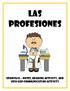Las Profesiones. Spanish II Notes, Reading Activity, and INfo Gap communication Activity