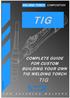 TIG TIG COMPLETE GUIDE FOR CUSTOM BUILDING YOUR OWN TIG WELDING TORCH. Edic Ref01