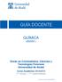 QUÍMICA (652001) Grado en Criminalística: Ciencias y Tecnologías Forenses Universidad de Alcalá
