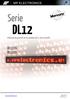 Serie DL12. Información general de los modelos DL12 de la serie DL. DL1216 DL1221. Julio/2015 FT-DL12v2.0.