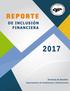 REPORTE DE INCLUSIÓN FINANCIERA 2017