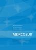 Indicadores Estadísticos. del Sistema Educativo. del Mercosur Sector Educativo del Mercosur (SEM) Grupo Gestor del Proyecto (GGP)