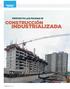 REPORTAJE GRÁFICO PROYECTO LAS PALMAS III CONSTRUCCIÓN INDUSTRIALIZADA