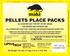 PELLETS PLACE PACKS ALL WEATHER BAIT FOR WET OR DRY AREAS FOR INDOOR AND OUTDOOR USE