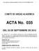 ACTA COMITÉ DE UNIDAD ACADÉMICA N 035 DEL 25 DE SEPTIEMBRE DE COMITÉ DE UNIDAD ACADÉMICA. ACTA No. 035 DEL 25 DE SEPTIEMBRE DE 2012
