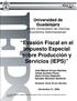 Centro Universitario de Ciencias Económico Administrativas* Evasión Fiscal en el Impuesto Especial sobre Producción y Servicios (IEPS)