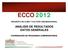 ECCO 2012 ENCUESTA DE CLIMA Y CULTURA ORGANIZACIONAL ANÁLISIS DE RESULTADOS DATOS GENERALES