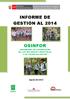 INFORME DE GESTIÓN AL 2014 OSINFOR ORGANISMO DE SUPERVISIÓN DE LOS RECURSOS FORESTALES Y DE FAUNA SILVESTRE