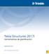 Tekla Structures 2017i. Herramientas de planificación. septiembre Trimble Solutions Corporation