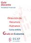 Guía Docente Modalidad Presencial. Dirección de Recursos Humanos. Curso 2018/19 Grado en Economía
