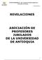 REVELACIONES ASOCIACIÓN DE PROFESORES JUBILADOS DE LA UNIVERSIDAD DE ANTIOQUIA