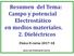 Resumen del Tema: Campo y potencial Electrostático en medios materiales. 2. Dieléctricos