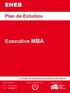 ENEB. Executive MBA. Plan de Estudios. Escuela de Negocios Europea de Barcelona. Centro asociado a: Premio Cum Laude 2018: Colaboramos con:
