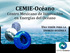 CEMIE-Océano Centro Mexicano de Innovación en Energías del Océano ENERGÍA OCEÁNICA