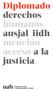Diplomado derechos humanos ausjal-iidh, mención acceso a la justicia.