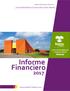 Informe Financiero Anual 2017 Centro de Rehabilitación e Inclusión Infantil Teletón Veracruz. Informe Financiero. Sistema Infantil Teletón 2017