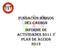 FUNDACION AMIGOS DEL CARBON Informe de actividades 2011 y plan de accion 2012