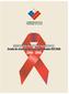 SEGUNDO INFORME NACIONAL. Estado de situación de casos confirmados VIH/SIDA