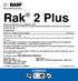 Rak 2 Plus CUIDADO. Fabricante: BASF SE Ludwigshafen Alemania. = Marca registrada de BASF AR1027
