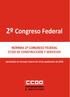 2 º Congreso Federal. NORMAS 2º Congreso Federal CCOO de Construcción y Servicios