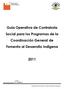 Guía Operativa de Contraloría Social para los Programas de la Coordinación General de Fomento al Desarrollo Indígena
