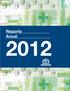 El año 2012 fue un período de marcado crecimiento e importantes avances