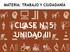 MATERIA: TRABAJO Y CIUDADANÍA CLASE N 5 UNIDAD III