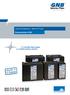 Industrial Batteries / Network Power. Sonnenschein A700.»The durable high energy and reliable battery system«