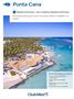 Punta Cana. Escenario perfecto para unas vacaciones ideales en familia o en pareja. República Dominicana Isla La Española (República Dominicana)