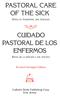 PASTORAL CARE OF THE SICK CUIDADO PASTORAL DE LOS ENFERMOS