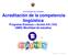 Universidad de Córdoba Acreditación de la competencia lingüística Programa Erasmus + Acción KA (103) (SMS) Movilidad de estudios