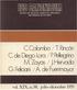 C. Colombo / T. Rincón C. de Diego-Loro / P. Pe egrino. M. Zayas / J. Hervada G. Feicioni / A. de Fuenmoyor. vol. XIX, n.38, julio.